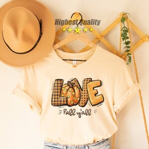 Thanksgiving Fall Shirt, Love Fall Y&#39;All Shirt, Thanksgiving, Hello Pumpkin, Fall Vibes, Peace Love Thanksgiving, Family Thanksgiving Shirt