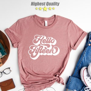 15th Birthday Shirt, 15th Birthday, 15th Birthday Gift, 15th Birthday Gift For Girl, 15th Birthday, 15th Birthday Shirt, Birthday Girl Shirt
