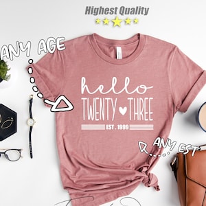 Hello TWENTYTHREE, 23rd Birthday Gift For Her, 23rd Birthday Gift For Him,23rd Birthday Party,23rd Birthday Gift,23rd Birthday Girl,Gift For