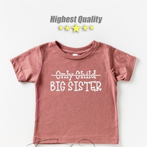 Big sister Tshirt, Only child, Promoted to Big sister shirt, New Baby Reveal Top, New Sibling, Sister To Be,Pregnancy announcement,Youth tee