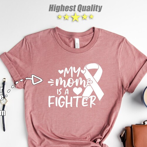 My Mom is A Fighter Shirt Breast Cancer Shirt Cancer Shirt - Etsy