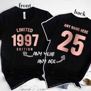 25th Birthday Shirt, 25th Birthday, 25th Birthday Gift, 25th Birthday, 25th Birthday Shirt, Sweet Birthday Gift,Birthday Gift For Her or Him