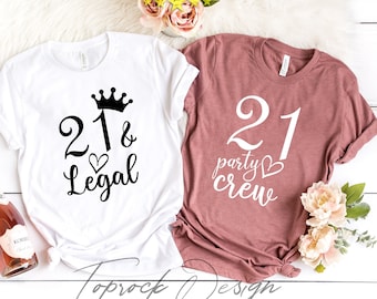 21st Birthday, 21 And Legal Shirt, 21 Squad Shirt, 21st Birthday Shirt, 21st Legal Shirt, 21st Birthday Squad Shirt,Finally,Turning 21 Shirt