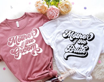 Mother of the Bride Shirt, Mother of the Groom, Bachelorette Party Shirts, Bridal Party Shirts, Bride Shirt, Bridesmaid Shirts, Bride Gift