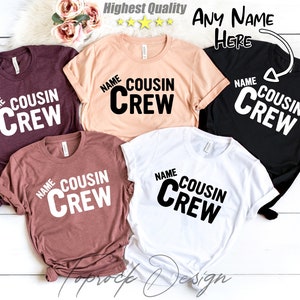 Cousin Crew T-shirt, Matching Cousin Shirts, Family Cousin Gifts, Matching Cousin Shirt, Cousin Crew Tshirts,Cousin Crew Shirts,Customizable