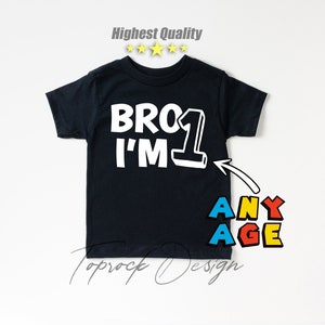 Kids 1st Birthday Tee, Bro I&#39;m 1 Shirt, Birthday Boy Baby Onesie, First Birthday Party Kid Shirt, One Years Old Boy Kid Tee, New Age Shirt