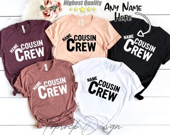 Cousin Crew T-shirt, Matching Cousin Shirts, Family Cousin Gifts, Matching Cousin Shirt, Cousin Crew Tshirts,Cousin Crew Shirts,Customizable