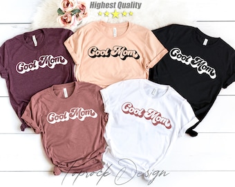 Cool Mom Shirt, Gift for Mom, Best Mom Ever Shirt,Mother's Day Shirt,Cute Mom Shirt,Gift For Her,Mother's Day Gift,Mama Shirts,Best Mom Ever