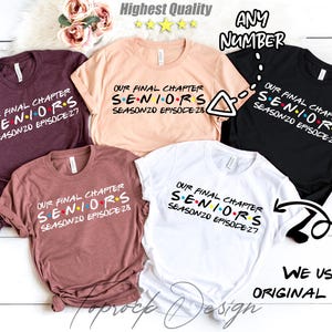 May include: Five short-sleeved t-shirts in maroon, peach, black, mauve, and white. Each shirt features the text "OUR FINAL CHAPTER SENIORS SEASON 20 EPISODE 27" or "28" in a stylized font with colorful dots between the letters of the word SENIORS.