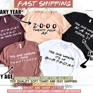 Customizable | The One Where Turns 24 Shirt,Friends Birthday Shirt,Friends Theme Party,Friends,24th Birthday Shirt Woman,24th Birthday Party