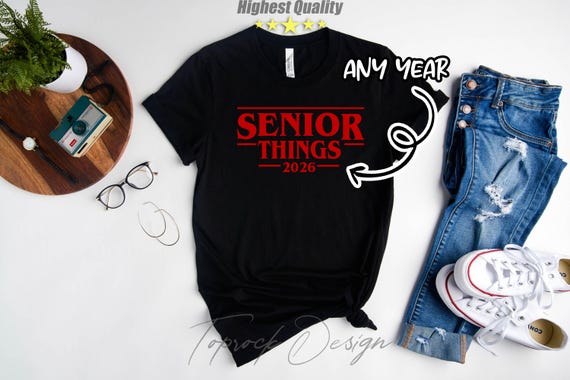 Senior Things 2026, Senior 2026 Things, Graduation Shirt, Class Of 2026, Funny Senior Shirt,School Life Shirt,Back to School,Stranger Things