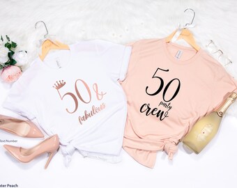 50th Birthday Shirt, 50 Birthday Shirt, 50th Birthday and Crew, 50 and Fabulous, 50 Af Shirt, Adult Birthday Shirt, 50th Birthday Party,