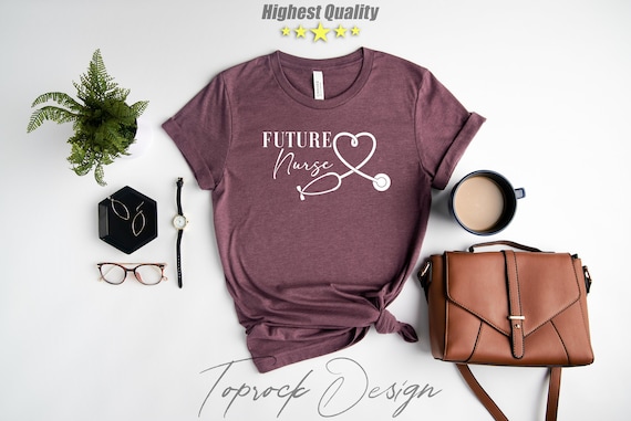 Future Nurse Shirt, Nursing Student Tee, Nursing Student Gifts, Nursing Student,Nursing School Shirt,Nursing Student Shirt,Nurse In Progress