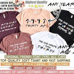 30th Birthday Shirt, The One Where I Turn 30 Shirt, Thirty Birthday Shirt, Birthday Party Shirts, Birthday Squad Shirts for Women, 20th,40th