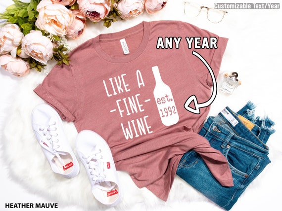 Like a Fine Wine Shirt, 30th Birthday Gift Best Friend, 30th Birthday Shirt, 30th Birthday Gift For Her, 30th Birthday Shirt, 1992 Shirt