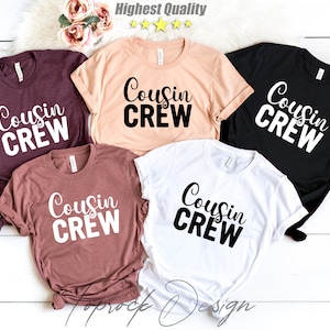 Cousin Crew T-shirt, Matching Cousin Shirts, Family Cousin Gifts, Matching Cousin Shirt, Cousin Crew Tshirts,Cousin Crew Shirts,Cousin Party