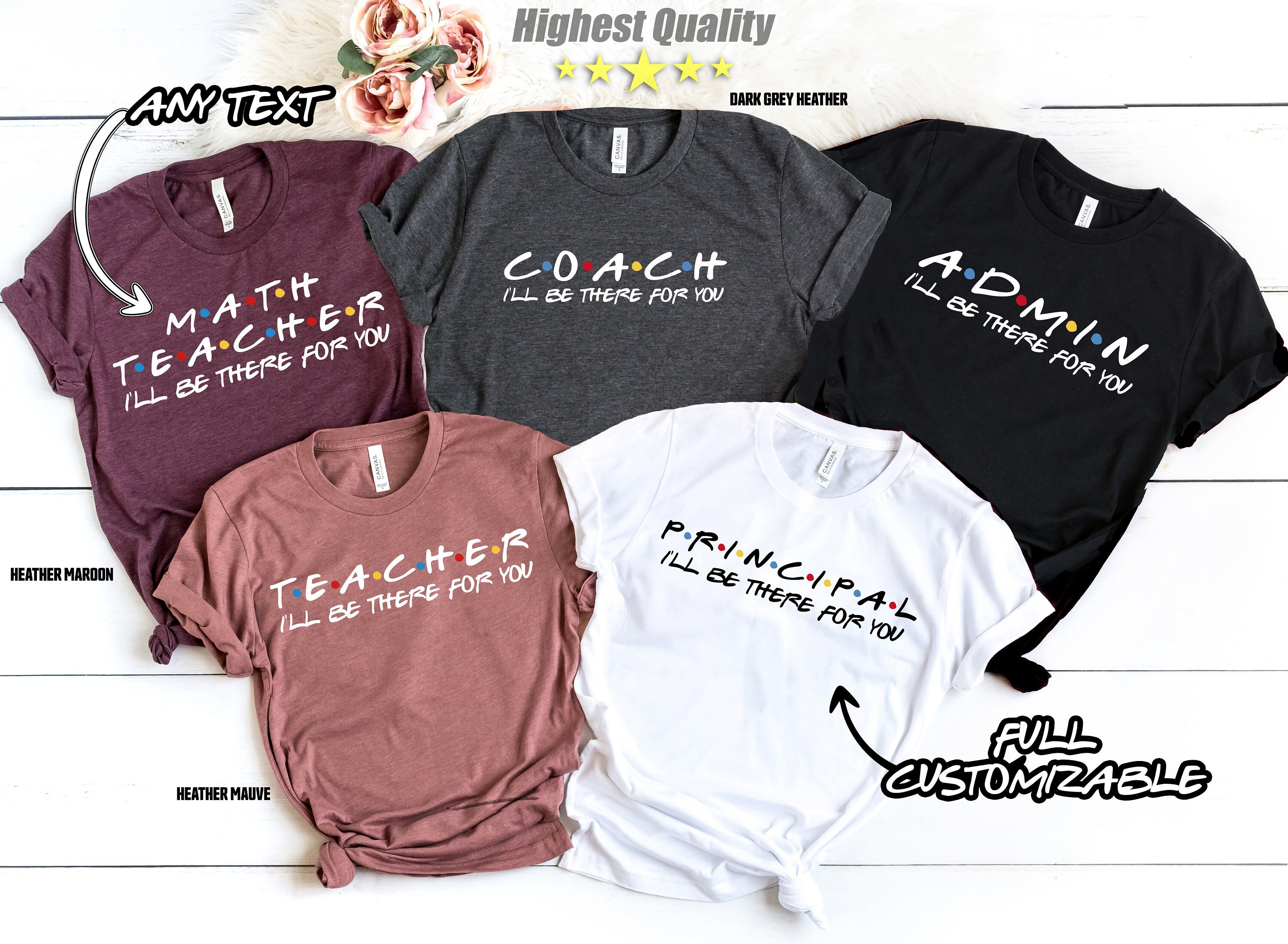 TEACHER I'll Be There For You Shirt, Teacher Life, Teacher T-Shirts, Funny Teacher Shirt, Teacher Life T-Shirt, Teacher Shirts,Friends Theme