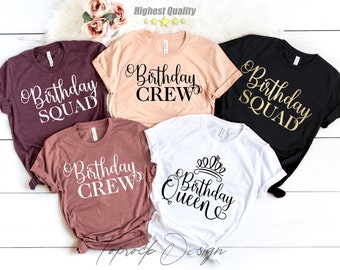 Birthday Queen Shirt, Birthday Squad Shirts, Birthday Shirt Women, Birthday Party Shirts, Birthday Shirts for Women, Birthday Crew Shirts