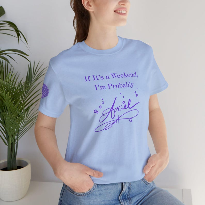 If It's a Weekend I'm Probably Ariel T-Shirt | Party Princess Graphic Tee image 2