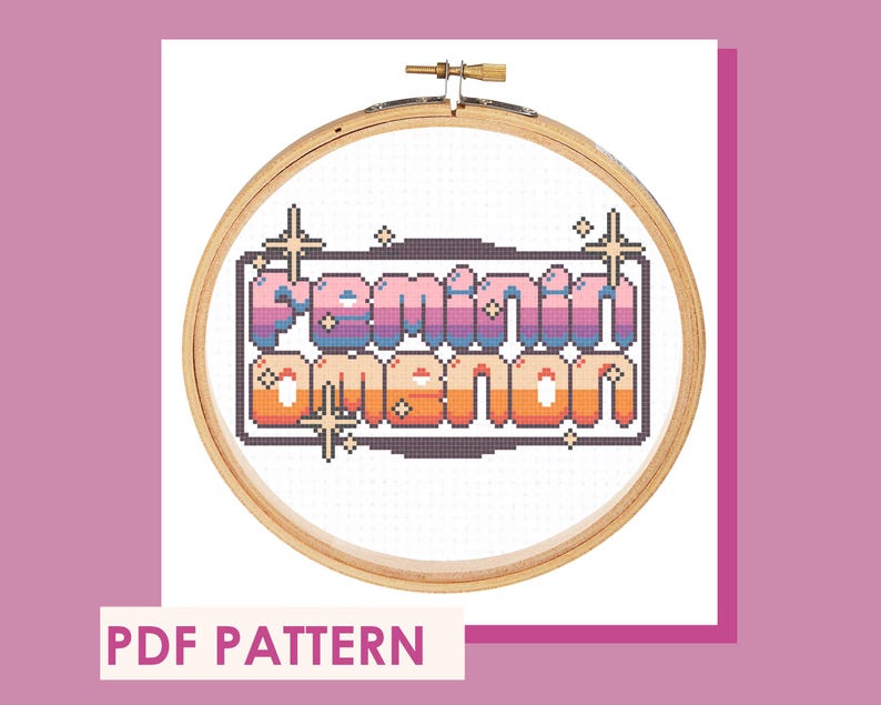 May include: Cross stitch pattern for a hoop with the text "Feminine AF" in a retro pixelated style with rainbow colors and sparkling stars.