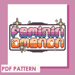 May include: Pixel art cross stitch pattern featuring the text "Feminist AF" in a rainbow color scheme with sparkling stars.
