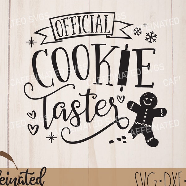 Official Cookie Taster SVG, PNG, Christmas baking svg, holiday cooking svg, christmas svg, baking svg, christmas pot holder, christmas apron