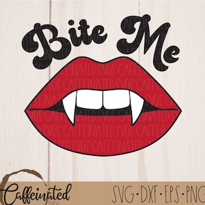 Bite Me SVG | Vampire Lips SVG | vampire svg | vampire fangs svg | halloween svg | lips svg | vampire | digital download | svg png eps dxf
