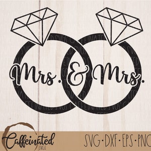 Mrs und Mrs svg, Lesben Hochzeit svg, LGBT svg, Eheringe SVG, Braut svg, Verlobungs svg, Hochzeit svg, digitaler Download, svg png dxf eps