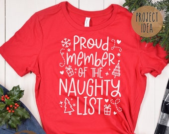 Proud Member of the Naughty List svg, Christmas svg, funny christmas, naughty list svg, christmas shirt, instant download, svg png eps dxf