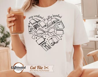 my weekend is all booked, book svg, book lover svg, book heart svg, book worm svg, librarian svg, book quotes svg, library svg, bookish svg