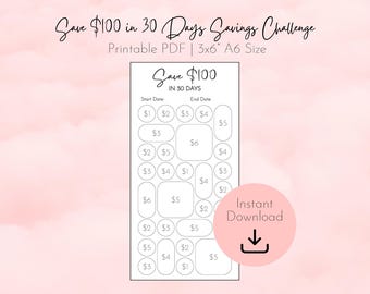 May include: A printable PDF savings challenge chart with the text "Save $100 in 30 Days Savings Challenge." The chart is white with a pink background and features a series of boxes to track savings. Includes "Instant Download" graphic.
