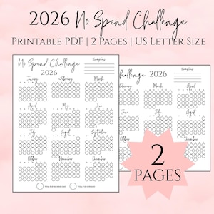 May include: A printable PDF with a pink background, featuring two pages of a "No Spend Challenge" calendar for 2026. The calendar is designed with a grid for tracking expenses, and the text "2 PAGES" is displayed.