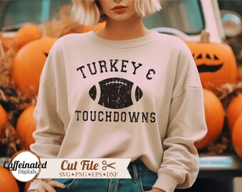 Thanksgiving SVG, Turkey and Touchdowns svg, football svg, fall svg, football cut file, grunge football, turkey touchdowns png, thanksgiving