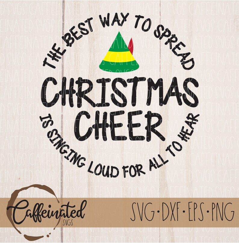 May include: A black and white circle design with the text "The best way to spread Christmas cheer is singing loud for all to hear". A green and yellow elf hat is in the center of the circle.