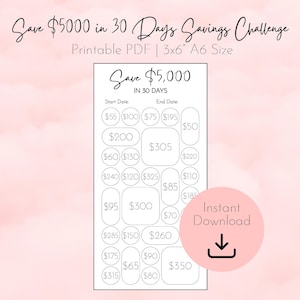 May include: A printable PDF savings challenge chart with the text "Save $5000 in 30 Days Savings Challenge." The chart is white with oval boxes for tracking savings amounts, and a pink circle with a download arrow.