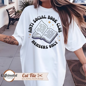 Anti Social Book Club svg, png, book svg, book lover svg, book worm svg, librarian svg, book quotes svg, library svg, reading svg, introvert
