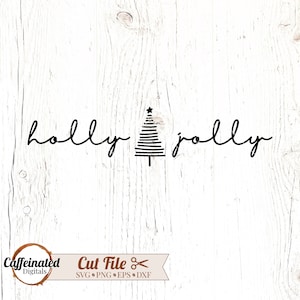 Holly Jolly svg, holly jolly png, Christmas Tree SVG, Christmas Svg, Christmas Trees Svg, have a holly jolly christmas, christmas shirt svg