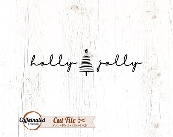 Holly Jolly svg, holly jolly png, Christmas Tree SVG, Christmas Svg, Christmas Trees Svg, have a holly jolly christmas, christmas shirt svg