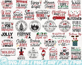 May include: A collection of 24 Christmas-themed wine-related SVG cut files. The designs feature festive sayings like "Sippin' Through The Snow", "Jingle Juice", "Dashing Through Merlot", and "The Weather Outside Is Frightful But The Wine Is So Delightful".