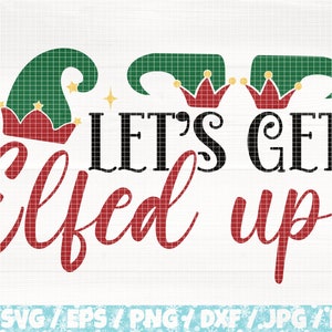 May include: A red and green Christmas-themed graphic with three elf hats and the text "LET'S GET Elfed up!"