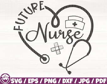 Future Nurse Svg/Eps/Png/Dxf/Jpg/Pdf, Heart Stethoscope Svg, Nurse Hat Svg, Future Doctor Svg, Nurse Student Svg, Bandage Svg, Nurselife Png