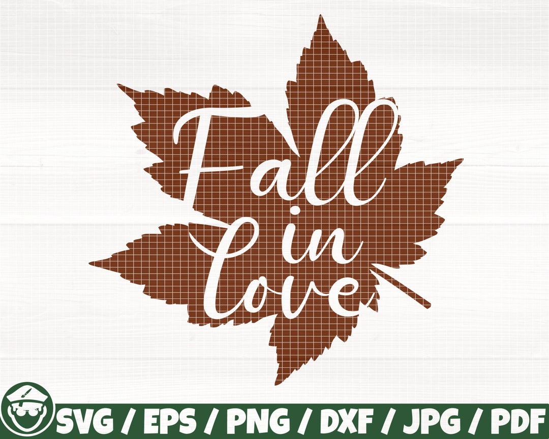 Fall in Love Svg/eps/png/dxf/jpg/pdf, Autumn Leaf Svg, Maple Leaf Cut