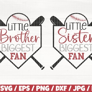 Little Brother/Sister Biggest Fan x2 Svg/Eps/Png/Dxf/Jpg/Pdf, Baseball Quote, Baseball Svg, Sport Time Svg, Biggest Fan Svg, Sport Quote Svg