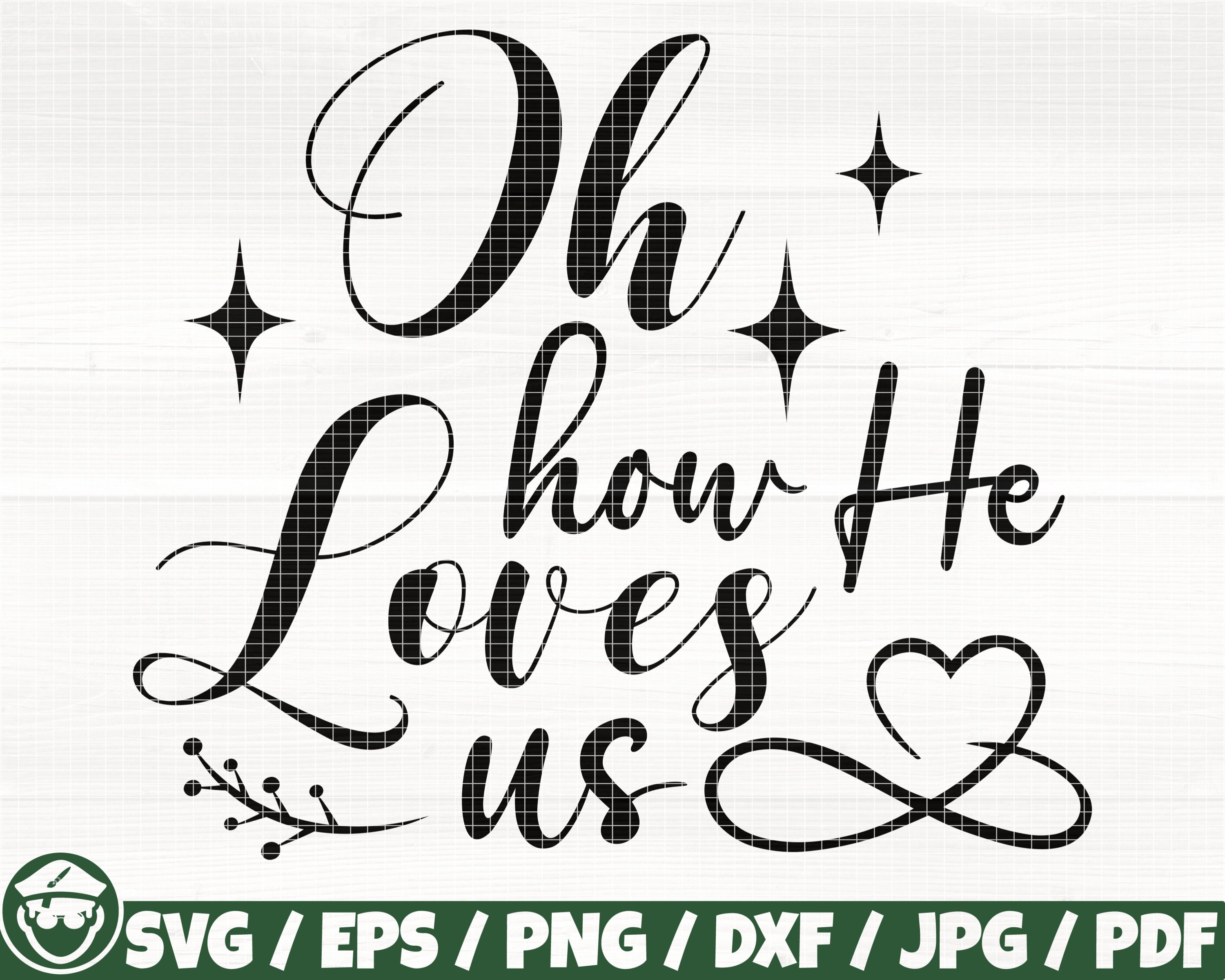 Oh how he loves us Royalty Free Vector Image - VectorStock