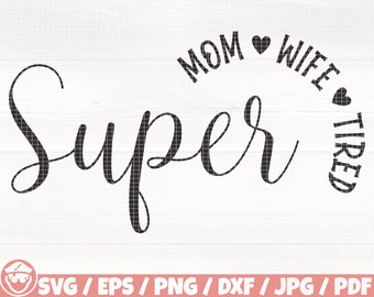 Supermamma Fru Trött Svg/Eps/Png/Dxf/Jpg/Pdf, Supermamma Svg, Mors Dag Svg, Mammareklam, Mammapresent, Mormor Svg, Mammaliv Citat Png