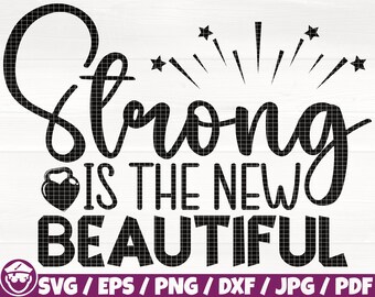 Silne jest nowe piękno Svg/Eps/Png/Dxf/Jpg/Pdf, mocny cytat, powiedzenie o treningu, fitness Svg, wektor motywacyjny, cele Svg, Cardio Cricut