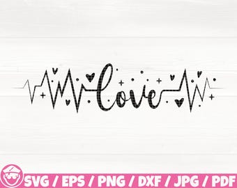 Love Pulse Svg/Eps/Png/Dxf/Jpg/Pdf, Love Heart Rate Svg, Love Quote, Love Sublimation, Love Png, Valentine's Day Svg, Valentine Shirt Cricut