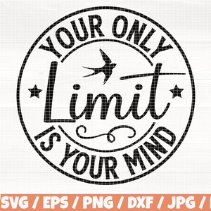 Könnte beinhalten: Schwarzweißes Grafikdesign mit einem Kreis, der den Text "YOUR ONLY Limit IS YOUR MIND" enthält, mit einem stilisierten Vogel im Kreis.