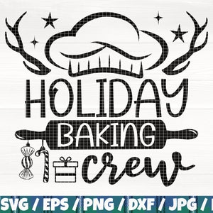 May include: Black and white graphic design with the text "Holiday Baking Crew". The design includes a chef's hat, reindeer antlers, a rolling pin, a candy cane, a gift box, and a candy.