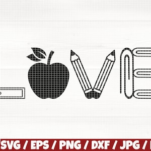 Love Svg/Eps/Png/Dxf/Jpg/Pdf, Apple Svg, Clip Svg, Teacher Life Svg, Teacher Love Svg, Inspire Svg, Love Clipart, Ruler Svg, Pencil Digital